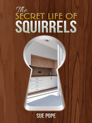 cover image of The Secret Life of Squirrels